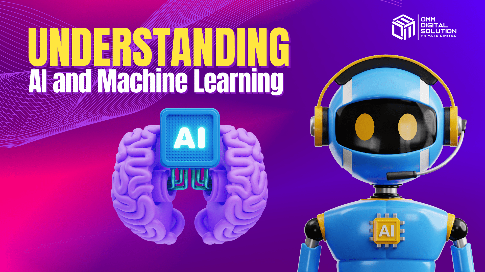 Understanding AI and Machine Learning