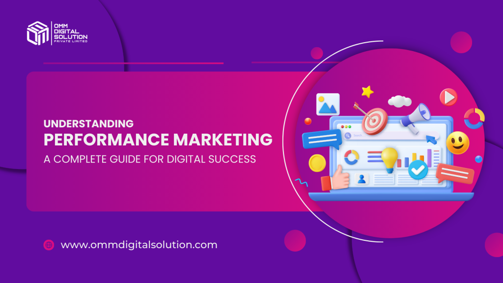 Understanding Performance Marketing_ A Complete Guide for Digital Success