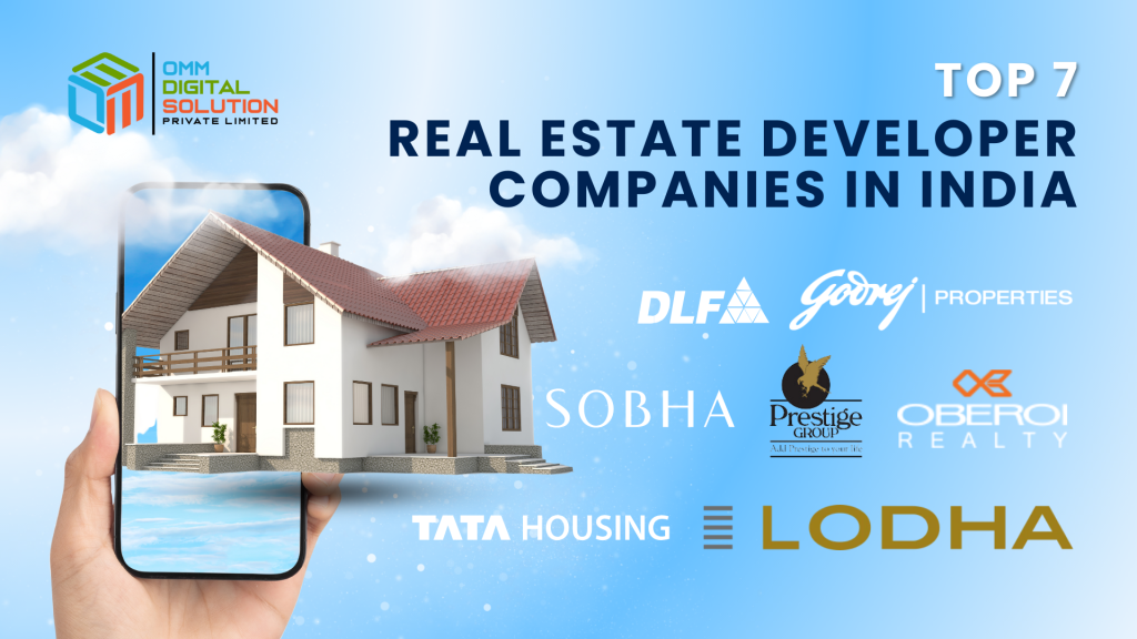 Top 7 Real Estate Developers in India