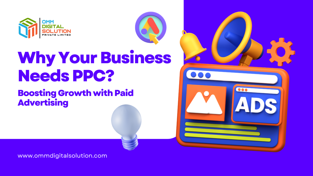 Why Your Business Needs PPC