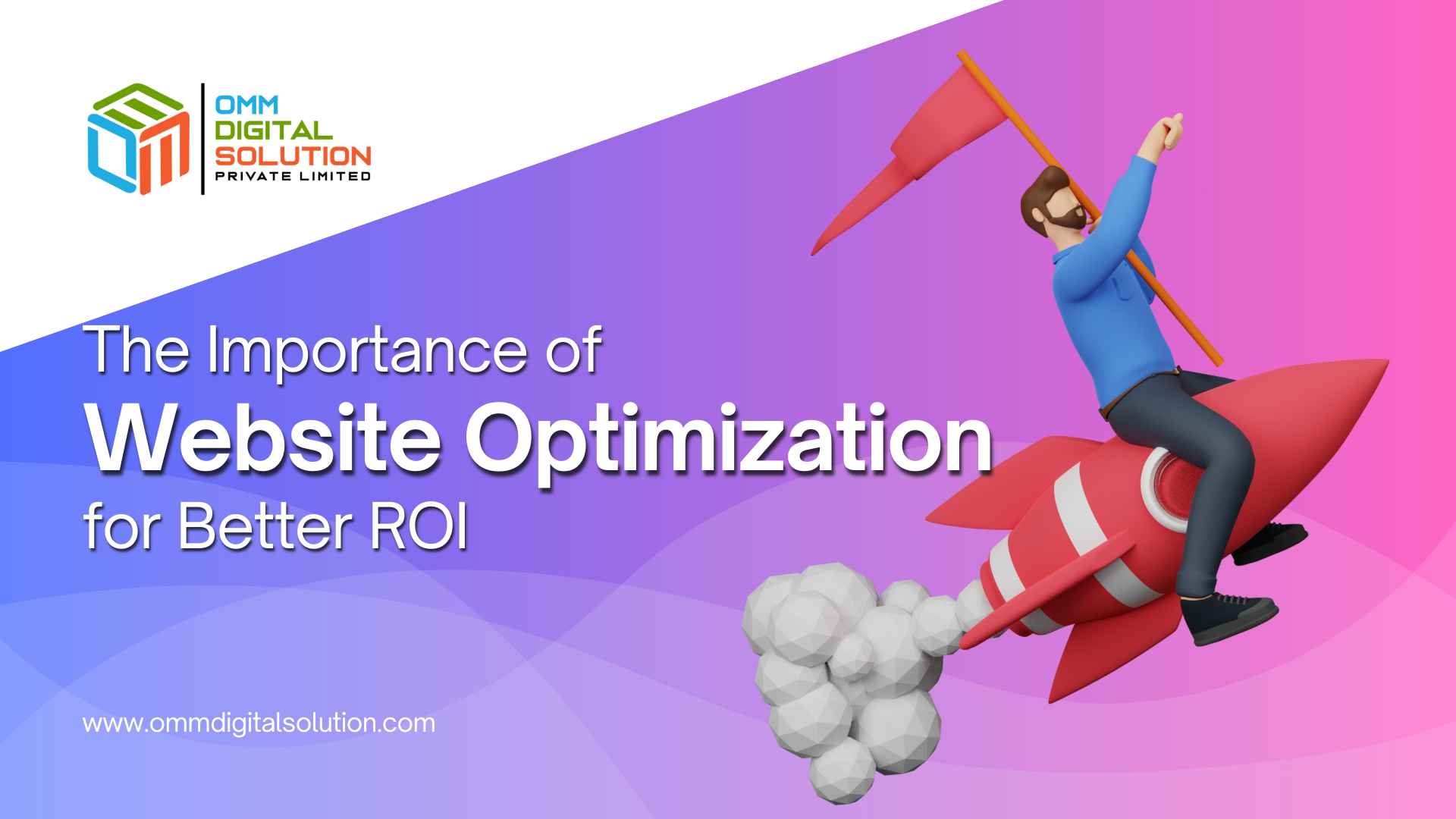 The Importance of Website Optimization for better ROI