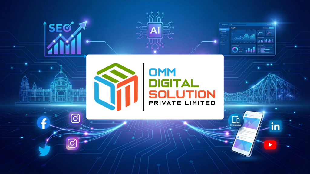 OMM Digital Solution - Leading Digital Marketing Company in Kolkata